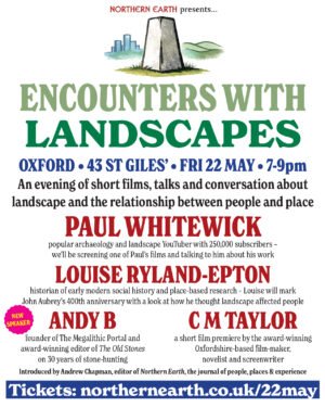 Northern Earth presents… Encounters with Landscapes