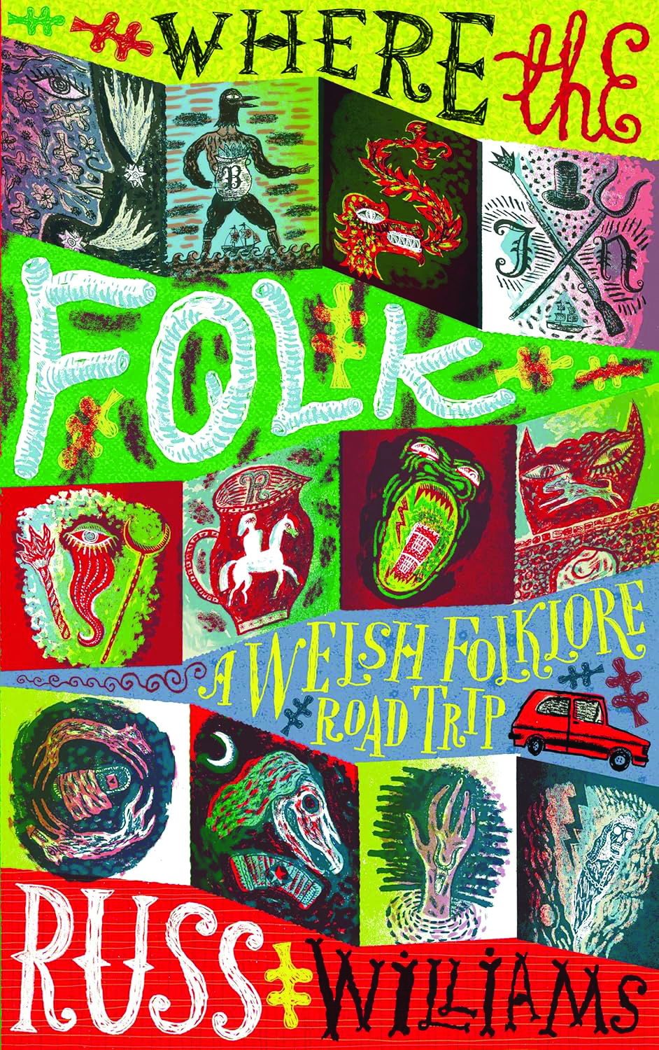 Where the Folk: A Welsh Folklore Road Trip